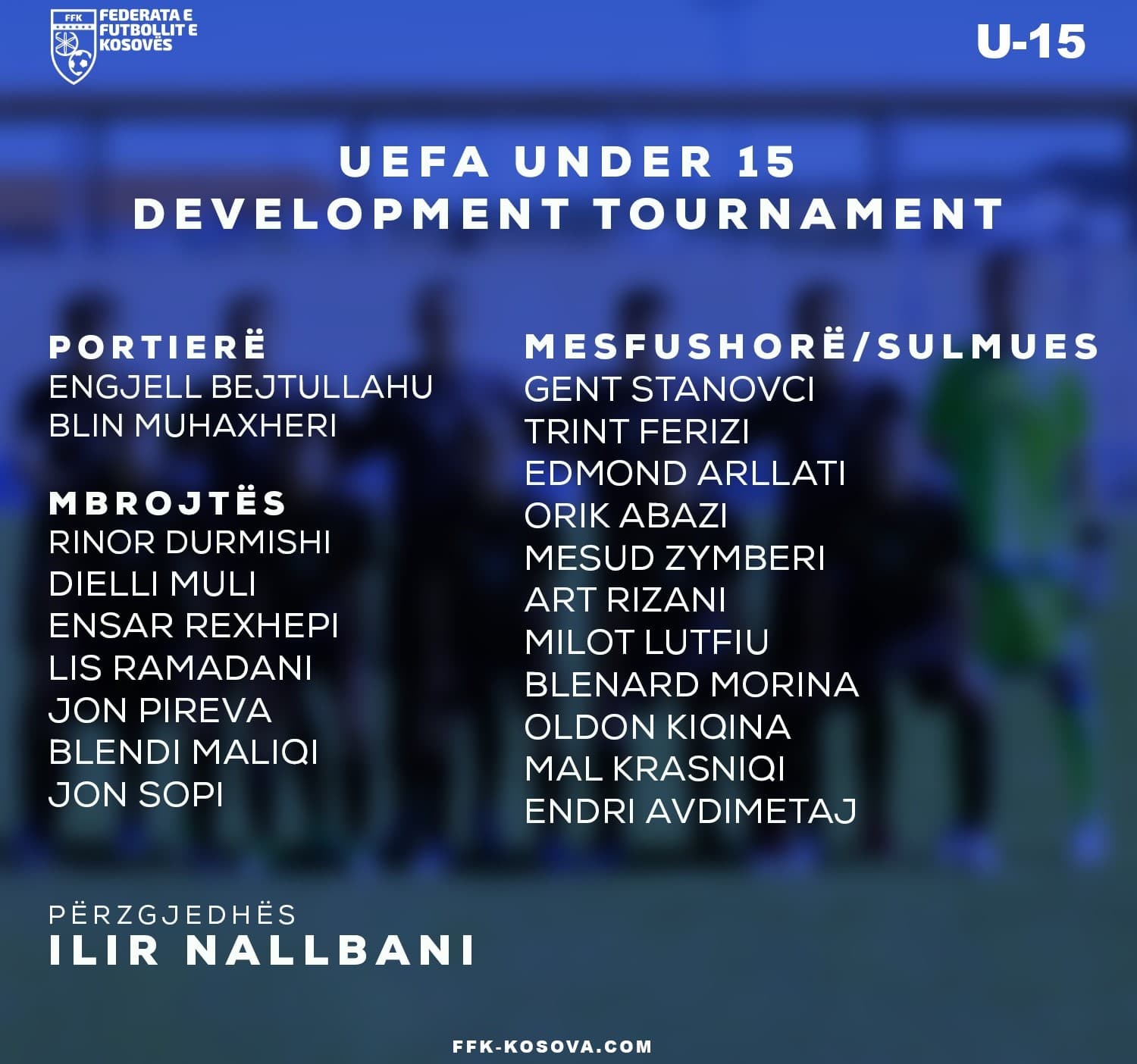 Ilir Nallbani publikon listën e Kosovës U15