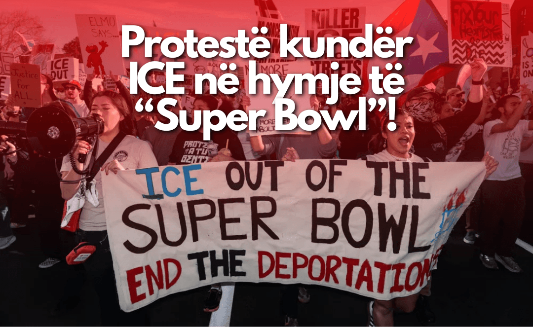 “Super Bowl” shpërthen! Protestë kundër ICE në rrugët pranë stadiumit, kaos, thirrje dhe tension!