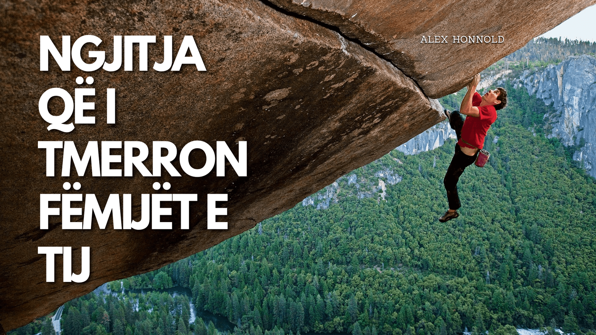 Alex Honnold, legjenda e ngjitjes pa litar tregon se si ndihen fëmijët e tij, për sportin EKSTREM që bën!