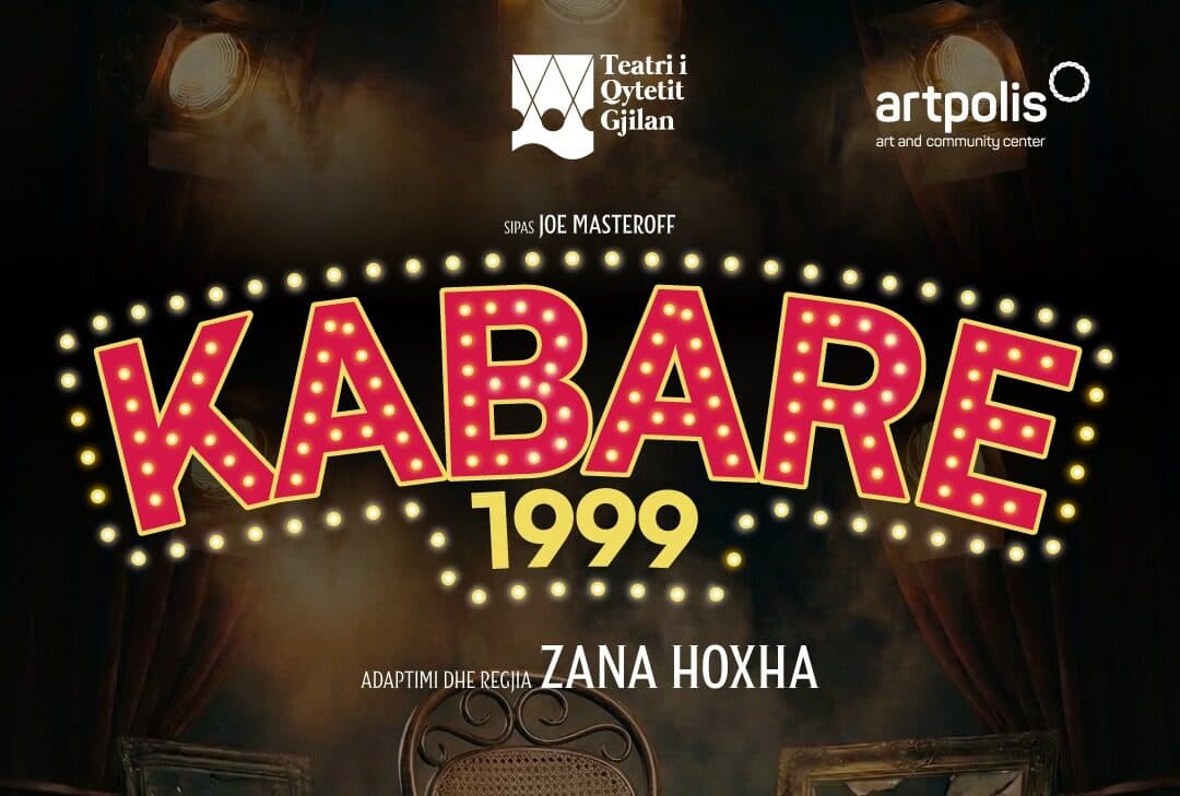 “Kabare 1999”, premierë sonte në Teatrin e Gjilanit