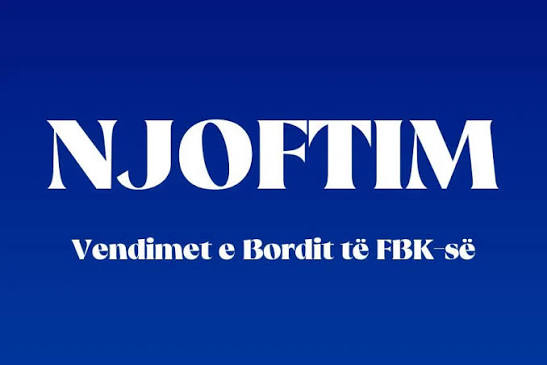 FBK shtyn afatin e licencimit të klubeve deri më 26 gusht